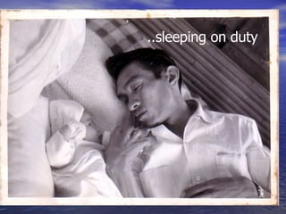 ..sleeping on duty 