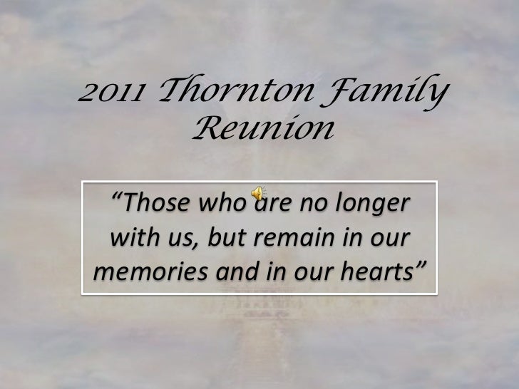 Memorial Tribute 10th Thornton Family Reunion - 