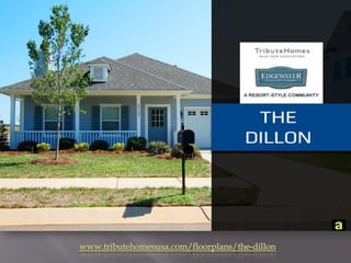 www.tributehomesusa.com/floorplans/the-dillon 
