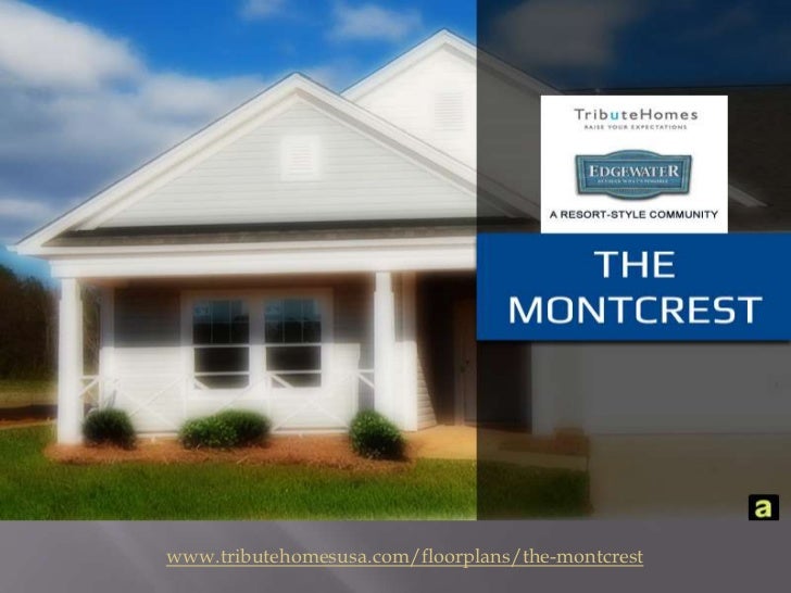 Tribute Homes The Montcrest Lancaster, South Carolina