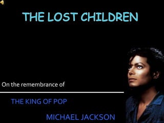 On the remembrance of  THE KING OF POP MICHAEL JACKSON 