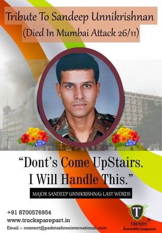 Tribute To Sandeep Unnikrishnan (Died In Mumbai Attack 26/11)