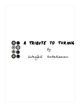 A Tribute to Turing