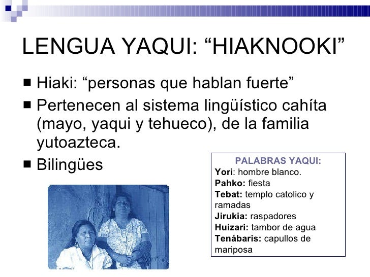 Tribu yaqui!