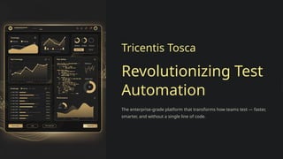 Tricentis-Tosca codeless testing for web, mobile, API, and enterprise ...
