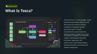 Tricentis-Tosca-Revolutionizing-Test-Automation | PPTX