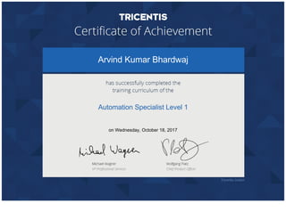  
Arvind Kumar Bhardwaj
Automation Specialist Level 1
on Wednesday, October 18, 2017
 
 