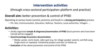Using a One Health approach to assess and reduce parasitic foodborne diseases such as trichinellosis in Southern Laos