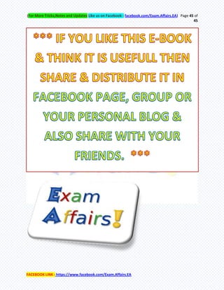 (For More Tricks,Notes and Updates Like us on Facebook : facebook.com/Exam.Affairs.EA) Page 45 of
45
FACEBOOK LINK : https://www.facebook.com/Exam.Affairs.EA
 
