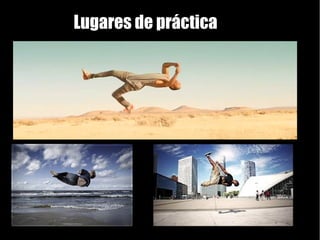 Lugares de práctica
 