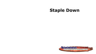 Staple Down
 