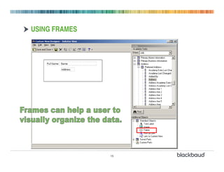 USING FRAMES




               15
 
