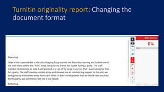 Turnitin originality report: Changing the
document format
 