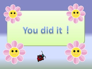 You did it!  