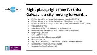 ● fDi Best Micro City in Europe for Economic Potential 2016/2017
● fDi Best Micro City in Europe for Business Friendliness...