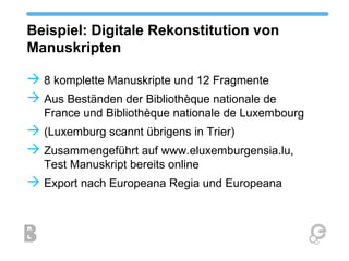 Trier - Digitale Rekonstruktionen mittelalterlicher Bibliotheken- Europeana - 18-19/01/2013
