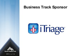 Business Track Sponsor 
 