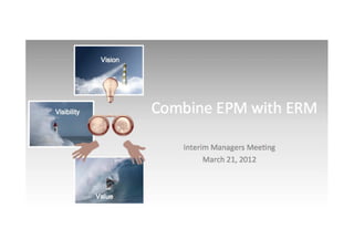 TriFinance presentation on combine emp with erm-pptx