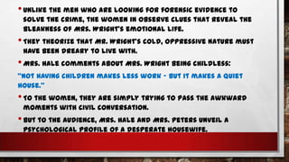 Trifles justification of hiding evidence | PPTX