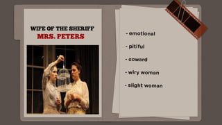 Trifles (One Act Play) presentation by Susan Glaspell
