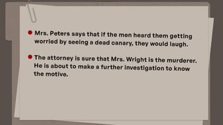 Trifles (One Act Play) presentation by Susan Glaspell