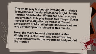 Trifles (One Act Play) presentation by Susan Glaspell