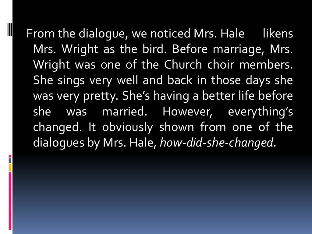 What Does The Birdcage Symbolize In Trifles? Trifles symbol