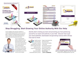 Are you struggling to write a book, get it published, on
Amazon and generating downloads and revenue around the
globe? Perhaps you’re looking top position yourself as an
expert or authority in your field and would like help from
someone who’s done it themselves and for others.
Stop Struggling. Start Growing Your Online Authority With Our Help
Identify what’s holding you back and preventing you from positioning
yourself as an expert and authority in your field. Discover how to get
your book published, downloaded and generating revenue - guaranteed.
BECOME A FREE MEMBER OF GROW YOUR BUSINESS® CLUB
Sign up via our website. Upgrade for more value, and consider
starting a local club helping businesses in your area.
The program is tailored &
personalised to your situation
Detailed, valuable information
shared every session.
Practical instructions and case
study examples.
Mutual Accountability.
No prescriptive advice or excuses.
If you’re not generating the
publicity, downloads or revenue
that you want from your book.
Then it’s time to action, and if you
haven’t written a book yet, then
we can help with that too.
Whatever your situation, we’re
here to help you succeed and get
your book published on Amazon
and downloaded in up to 12 other
countries around the globe.
Live sessions with your
own personal coach.
Progress is documented at the
end of every session.
Private sessions are typically
1-2 hours long.
We provide you with specific
tools, resources, help and
guidance to support you on
your marketing journey.
And don’t forget...
…progress is GUARANTEED.
 