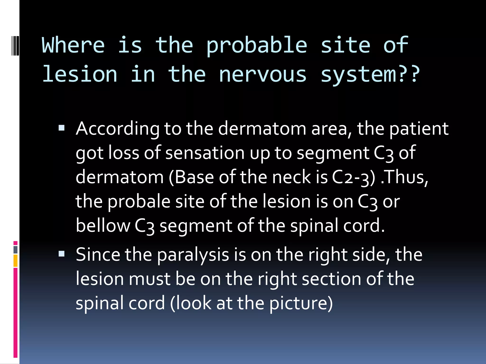Case: Hemisection of The Spinal Cord