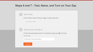 Steps 6 and 7 - Test, Name, and Turn on Your Zap
 