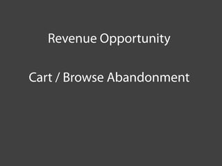 Incremental Revenue Opportunities