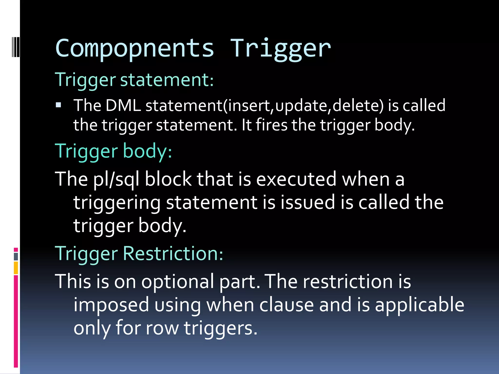 Triggers | PPTX | Databases | Computer Software and Applications