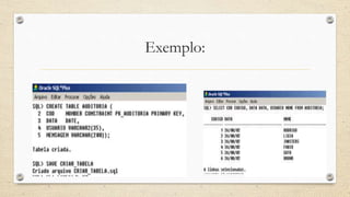 Exemplo:
 