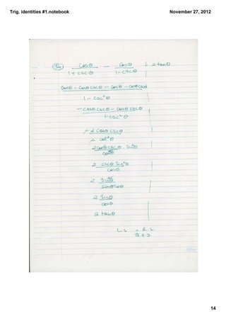 Trig. identities #1.notebook   November 27, 2012




                                               14
 