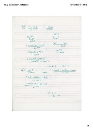 Trig. identities #1.notebook   November 27, 2012




                                               18
 
