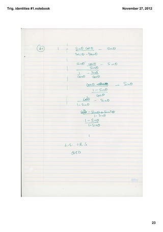 Trig. identities #1.notebook   November 27, 2012




                                               23
 