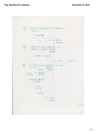 Trig. identities #1.notebook   November 27, 2012




                                                   3
 