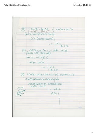 Trig. identities #1.notebook   November 27, 2012




                                                   5
 