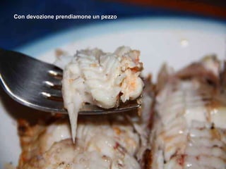 Con devozione prendiamone un pezzo 