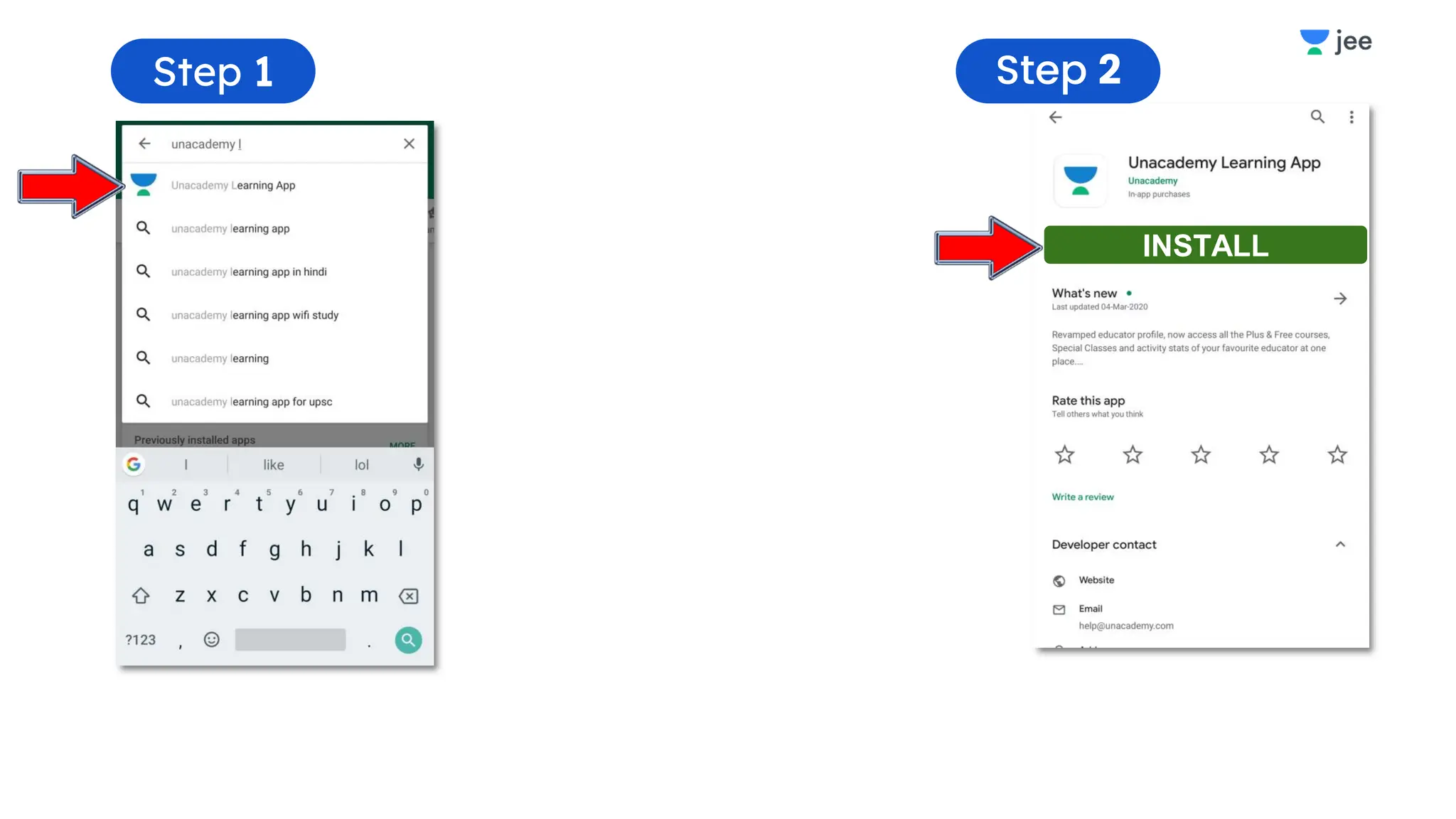 INSTALL
Step 1 Step 2
 