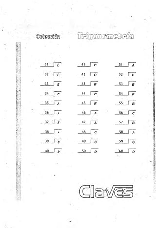t é -
} ^ J ~ A
1 Z _ T e
38 r r
39 n r
40 H T
j e s © ® ? j 3
41 | C 51 I >
4
42 | C 52 i £
43 | B • 53 S B
44 | C 54 | E
45 !
I £ 55 | B
46 !
n r 56 ¡
I C
47 I A 57 !
! B
48 n r 58 ¡
[ A
49 I r. 59 l C
50 I D 60 I D
& -
.
1
r
fe 1
 