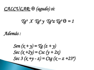 RESOLUCION:Del 3er. dato:(x +2y) + (y + 2x)  = 90°                      x +y = 30 ° 			   ……(1)En el 2do dato:     Sen 30 ° =  Tg (y + z)Tg (y + z) = ½   	y + z = 26,5 ° 	   ……(2)– (2): 		(x + y)  - (y + z) = 30 °  - 26,5 ° x – z = 3,5 °  			   ……(3)