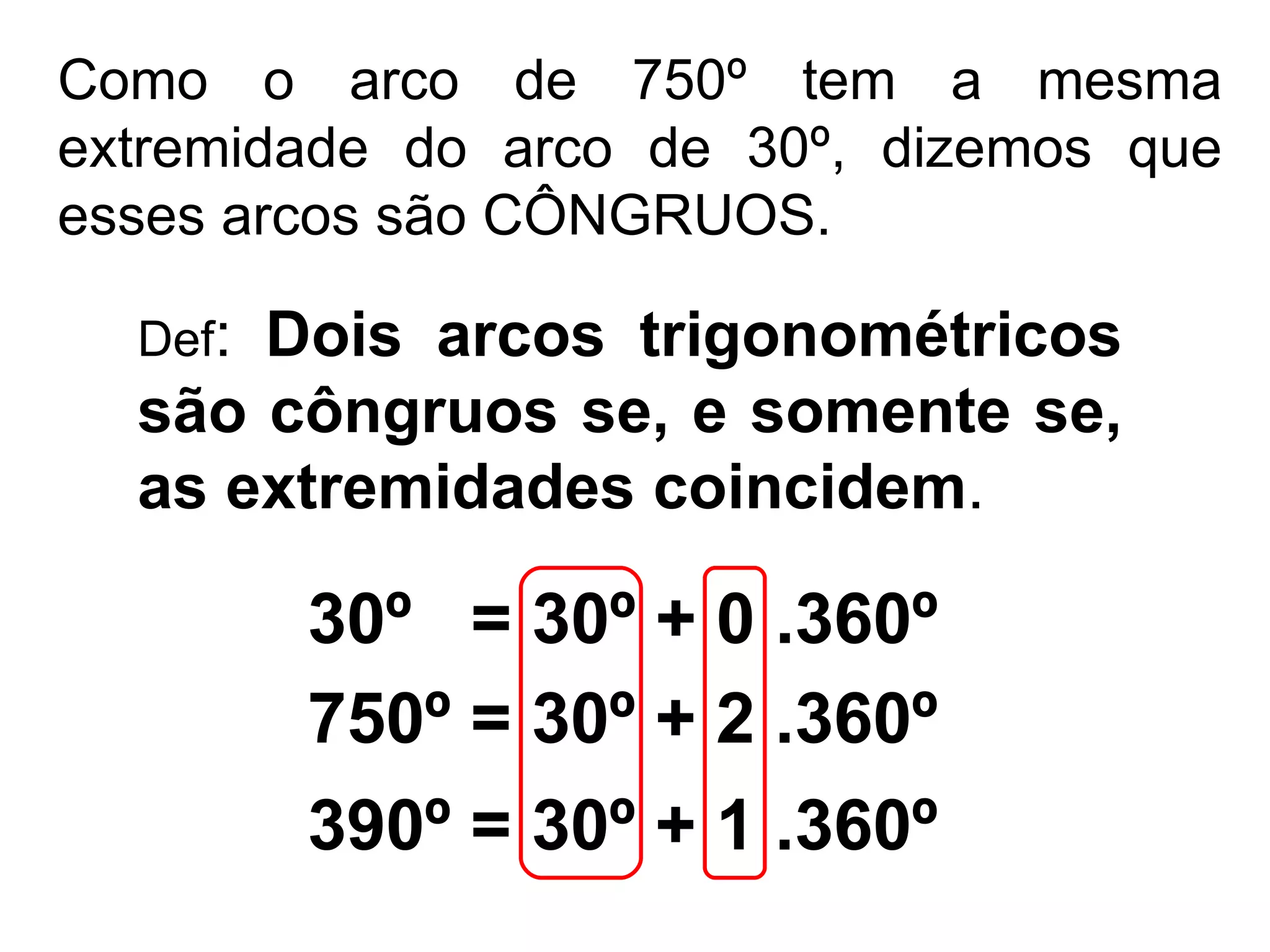 Trigonometria arcos côngruos | PPT
