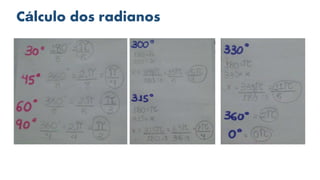 Cálculo dos radianos
 