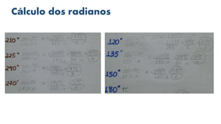 Cálculo dos radianos
 