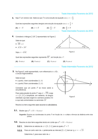 Teste Intermédio Fevereiro de 2012
3.
Teste Intermédio Fevereiro de 2012
4.
Teste Intermédio Fevereiro de 2012
5.
5.1.
5.2.
5.2.1.
5.2.2.
 