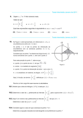 Teste Intermédio Janeiro de 2011
Teste Intermédio Janeiro de 2011
9.
10.
10.1.
10.2.
10.3.
10.4.
 