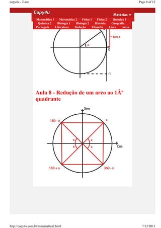copy4u - 2 ano                                                                         Page 8 of 12




                  Matemática 1    Matemática 2   Física 1    Física 2    Química 1
                   Química 2    Biologia 1   Biologia 2     História    Geografia
                  Português    Literatura   Redação      Filosofia    Livro    Artes




                  Aula 8 - Redução de um arco ao 1Âº
                  quadrante




http://copy4u.com.br/matematica2.html                                                    7/12/2011
 