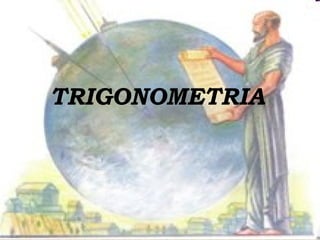 TRIGONOMETRIA 