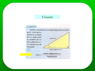 Cosseno
 